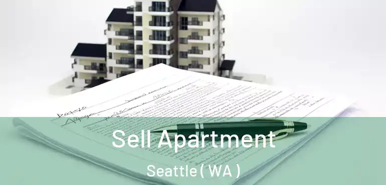 Sell Apartment Seattle ( WA )