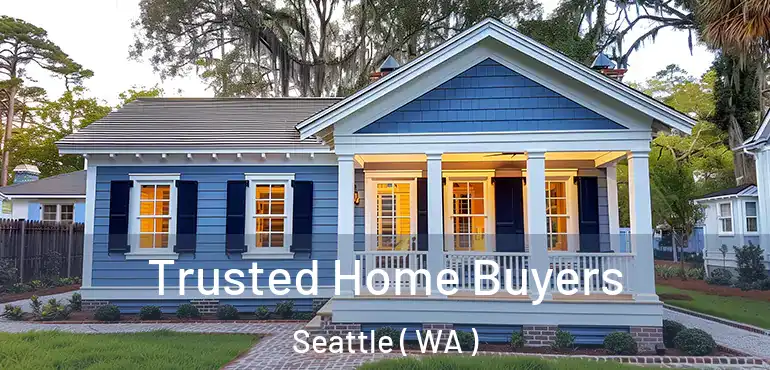 Trusted Home Buyers Seattle ( WA )